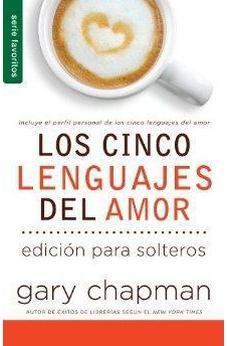 Cinco Lenguajes Del Amor Para Solteros, Los /Ooritos