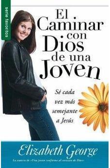 El Caminar Con Dios De Una Joven