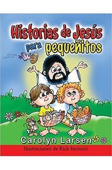 Historias De Jesus Para Pequenitos