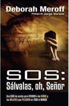 SOS: Salvalas Oh Senor