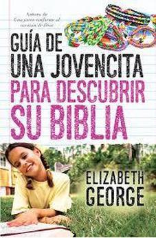 Guia De Una Jovencita Para Descubrir Su Biblia