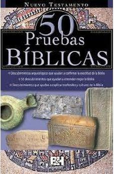 Nuevo Testamento, 50 Pruebas Biblicas (Coleccion Temas De Fe)