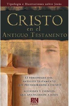 Cristo En El Antiguo Testamento (Coleccion Temas De Fe) 9780805495713