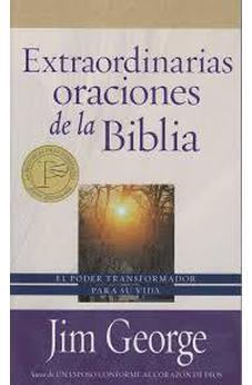 Extraordinarias Oraciones De La Biblia