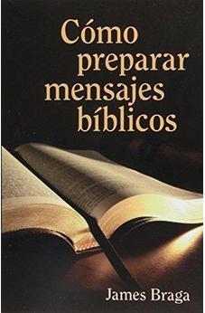 Como Preparar Mensajes Biblico