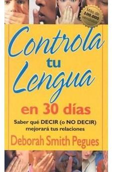 Controla Tu Lengua En 30 Dias