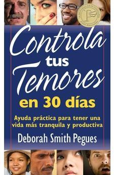 Controla Tus Temores En 30 Días