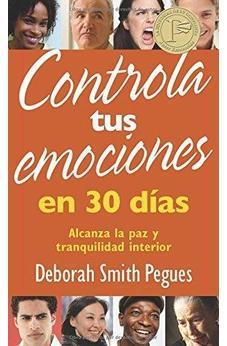 Controla Tus Emociones En 30 Días