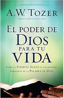 Poder De Dios Para Tu Vida, El 9780825419645