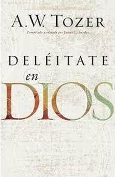 Deleitate En Dios