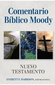 Comentario Biblico Moody - Nuevo Testamento - Tapa Suave