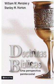 Doctrinas bíblicas: una perspectiva pentecosta