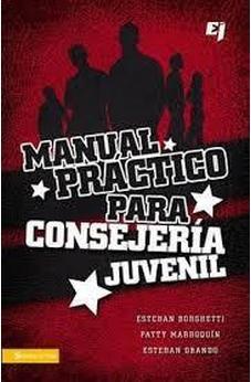 Manual Prã£Ͽ½Ctico Para Consejeria Juvenil (Especialidades Juveniles)