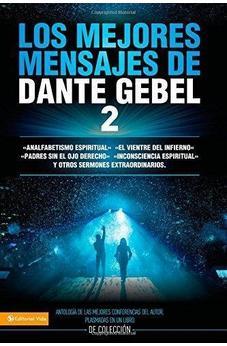 Los Mejores Mensajes De Dante Gebel 2