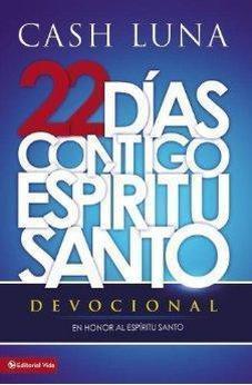 22 Dias Contigo, Espiritu Santo: Devocional