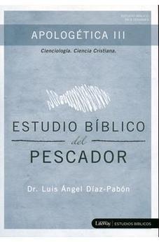 Estudio Biblico Del Pescador - Apologetica Iii