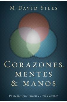 CORAZONES, MENTES Y MANOS