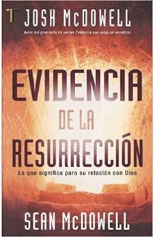 Evidencia De La Resurreccion