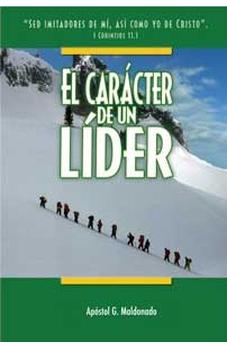 El Caracter De Un Lider