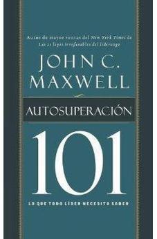 Autosuperacion 101: Lo Que Todo Lã£Ͽ½Der Necesita Saber