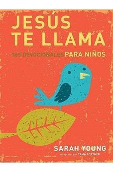 Jesus Te Llama: 365 Lecturas Devocionales Para Ninos