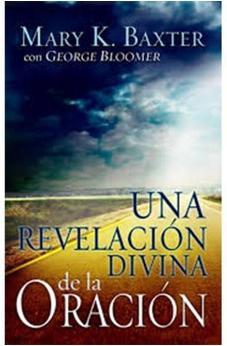 Una Revelacion Divina De La Oracion