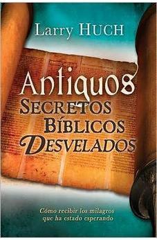 Antiguos Secretos Biblicos Desvelados