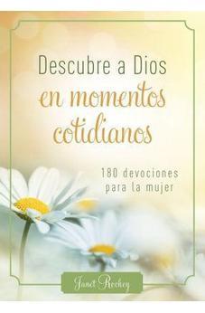 Descubre A Dios En Los Momentos Cotidianos