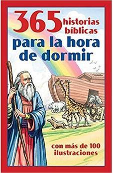 365 HISTORIAS BIBLICAS PARA LA HORA DE DORMIR