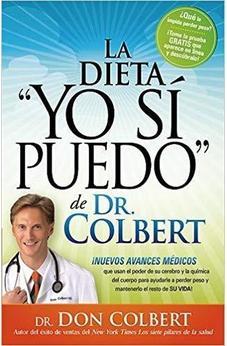 La Dieta "Yo Si Puedo" De Dr. Colbert