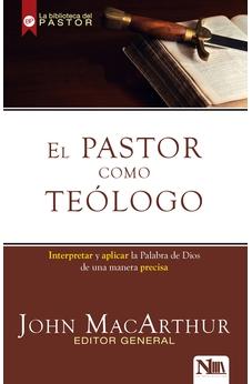 El Pastor Como Teologo