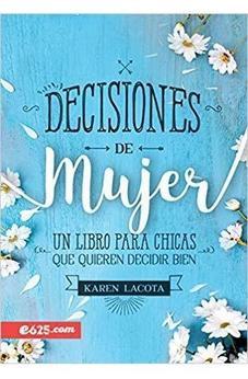 Decisiones De Mujer - Junio 9781946707215