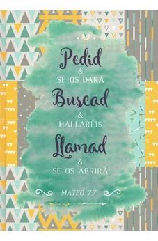 Pedid Y Se Os Dará - Mateo 7:7