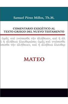 Comentario Exegetico Al Texto Griego Del Nuevo Testamento: Mateo