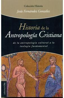 Historia De La Antropologia Cristiana