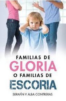 Familias De Gloria O Familias De Escoria