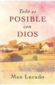 Todo Es Posible Con Dios