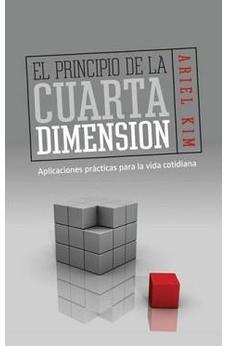 El Principio De La Cuarta Dimension