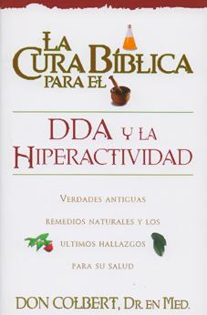 La Cura Bíblica para el DDA y la hiperactividad