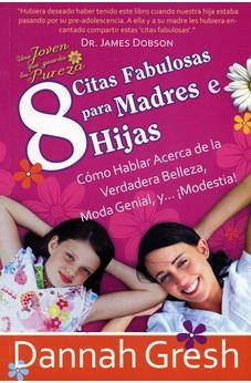 8 Citas Fabulosas Para Madres E Hijas Mm - Dannah Gresh