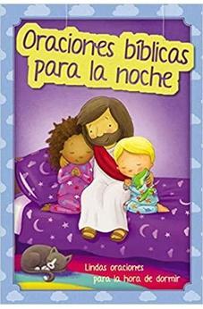 Oraciones bíblicas para la noche: Lindas oraciones para la hora de dormir