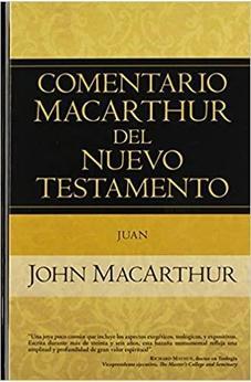 Comentario Macarthur Del Nt Juan (Comentario Macarthur Del N.T.)