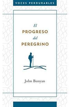 El progreso del peregrino (Enduring Voices)