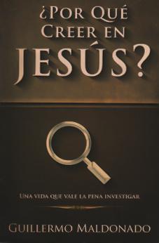 Por Qué Creer En Jesús?